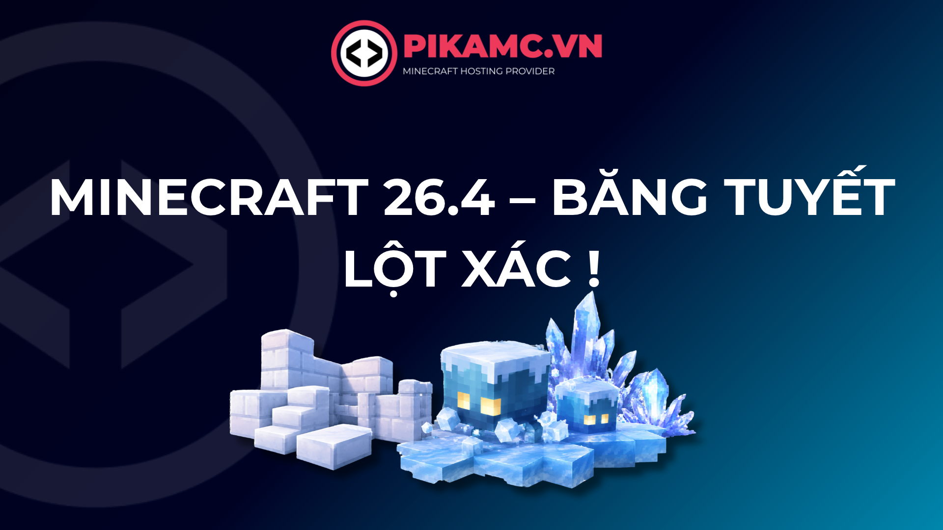 Minecraft 26.4 Snapshot 6: Gạch Tuyết Mới, Sulfur Cube Băng Giá và Hàng Loạt Cải Tiến!